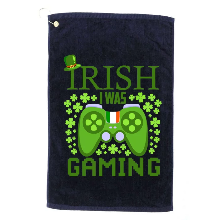 Irish I Was Gaming Video Gamer Top Hat St Patrick's Day Platinum Collection Golf Towel