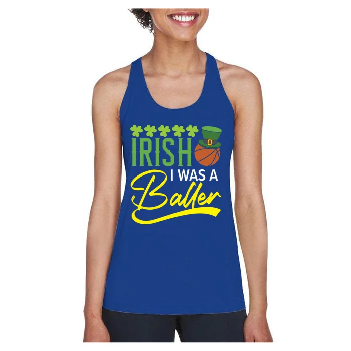 Irish I Was A Baller Basketball Player St Patrick's Day Gift Women's Racerback Tank