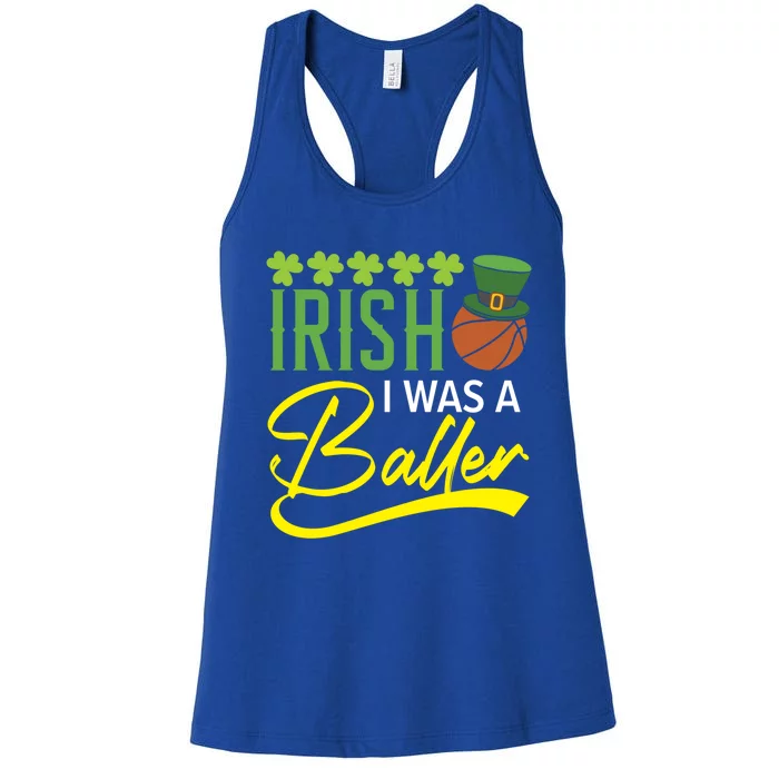 Irish I Was A Baller Basketball Player St Patrick's Day Gift Women's Racerback Tank