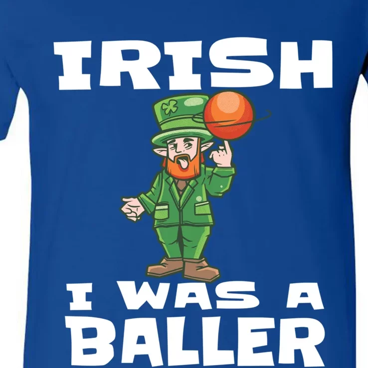 Irish I Wish I Was A Baller Funny St Patricks Day Basketball Great Gift V-Neck T-Shirt