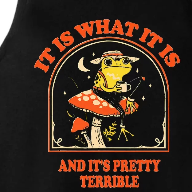 It Is What It Is And ItS Pretty Terrible Ladies Tri-Blend Wicking Tank