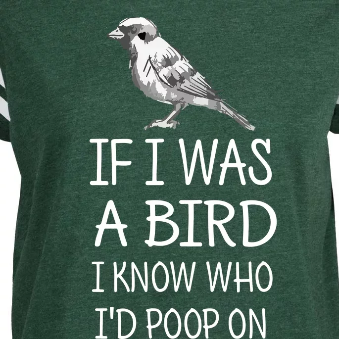 If I Was A Bird I Know Who I'd Poop On Funny Enza Ladies Jersey Football T-Shirt