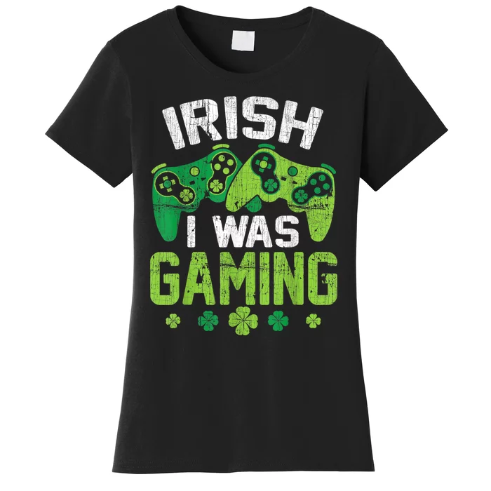 Irish I Was Gaming Funny St Patricks Day Gamer Women's T-Shirt