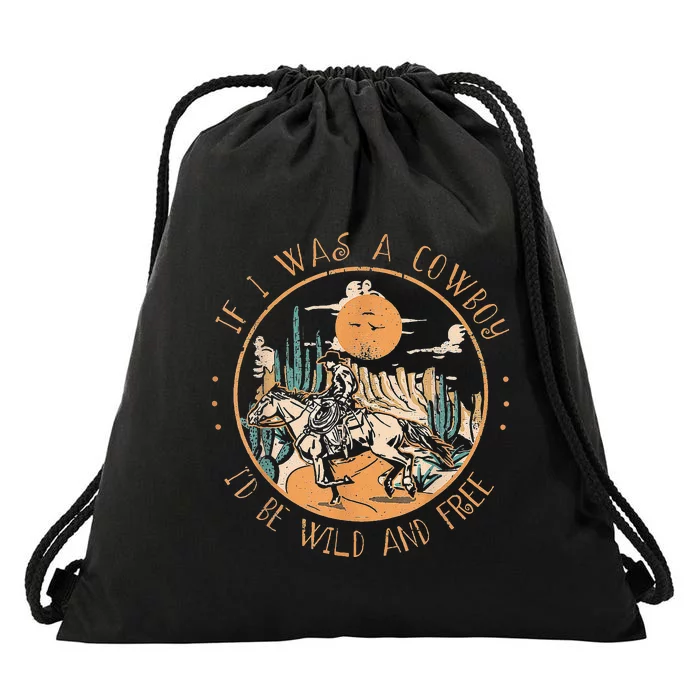 If I Was A Cow I'd Be Wild And Free Cow Drawstring Bag