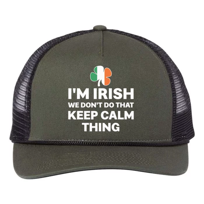 I'm Irish We Don't Do That Keep Calm Thing Retro Rope Trucker Hat Cap