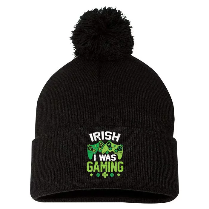 Irish I Was Gaming Funny St Patricks Day Gamer Boys Gift Pom Pom 12in Knit Beanie