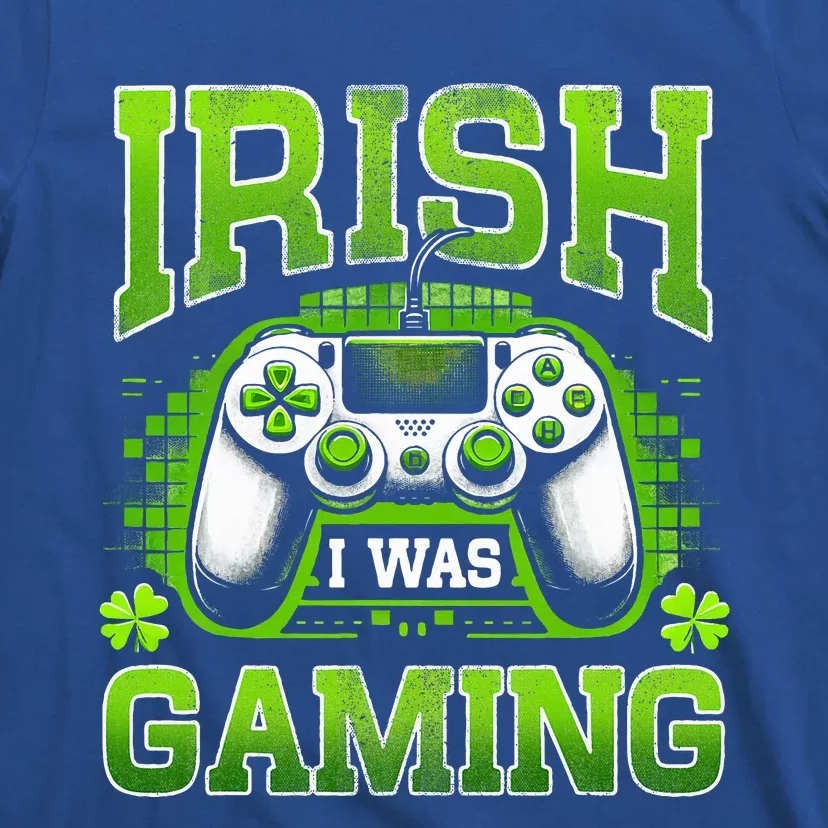 Irish I Was Gaming Funny St Patricks Day Gamer T-Shirt