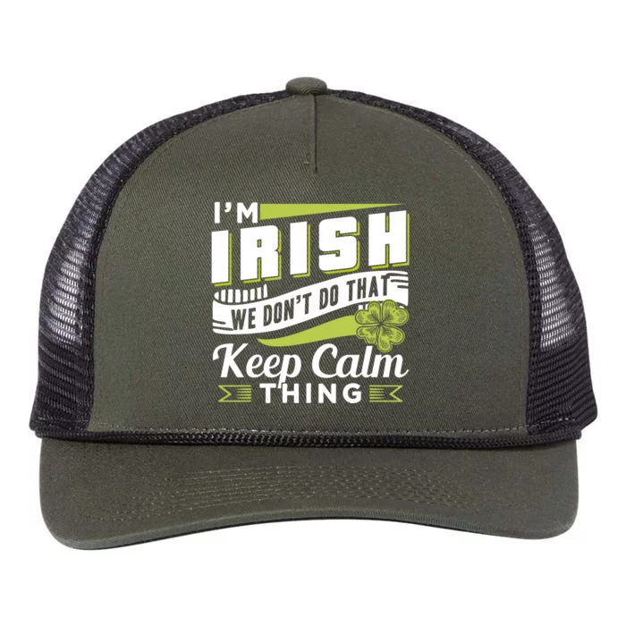 I'm Irish We Dont Do That Keep Calm Thing Ireland Leprechaun Gift Retro Rope Trucker Hat Cap