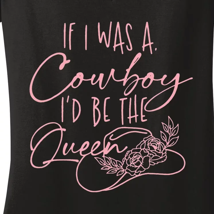 If I was a cow I'd be the queen funny horse Women's V-Neck T-Shirt