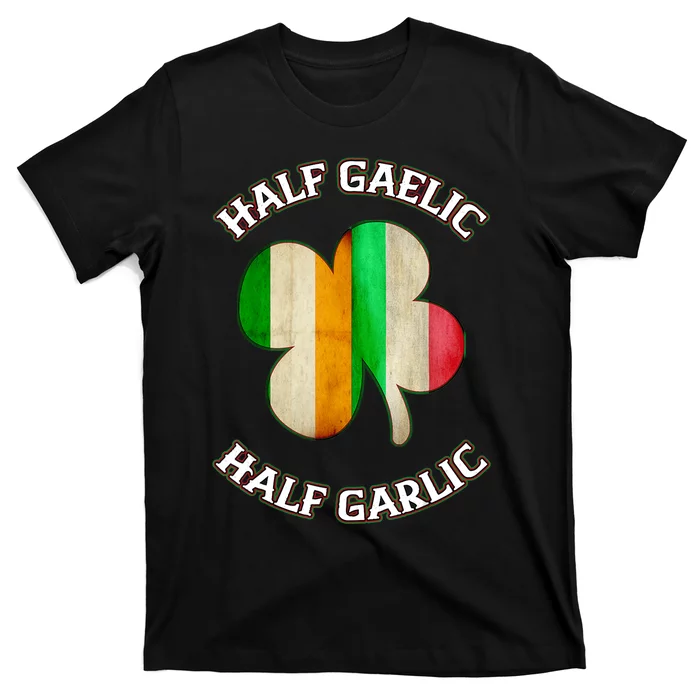 Irish Italian Wo 's St Patrick's Day Gaelic T-Shirt