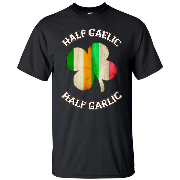 Irish Italian Wo 's St Patrick's Day Gaelic Tall T-Shirt