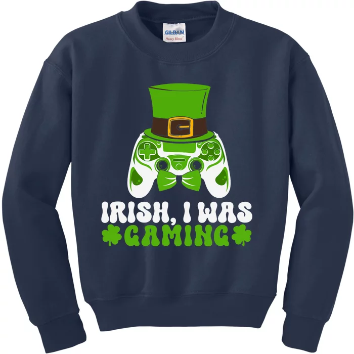 Irish I Was Gaming Funny St Patricks Day Gamer Kids Sweatshirt