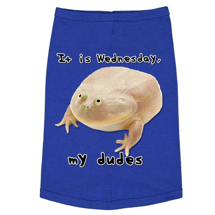 It Is Wednesday My Dudes Funny Classic Frog Meme Original Gift Doggie Tank