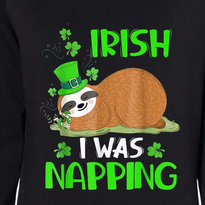 Irish I Was Napping Sloths Lover St Patricks Day Womens California Wash Sweatshirt