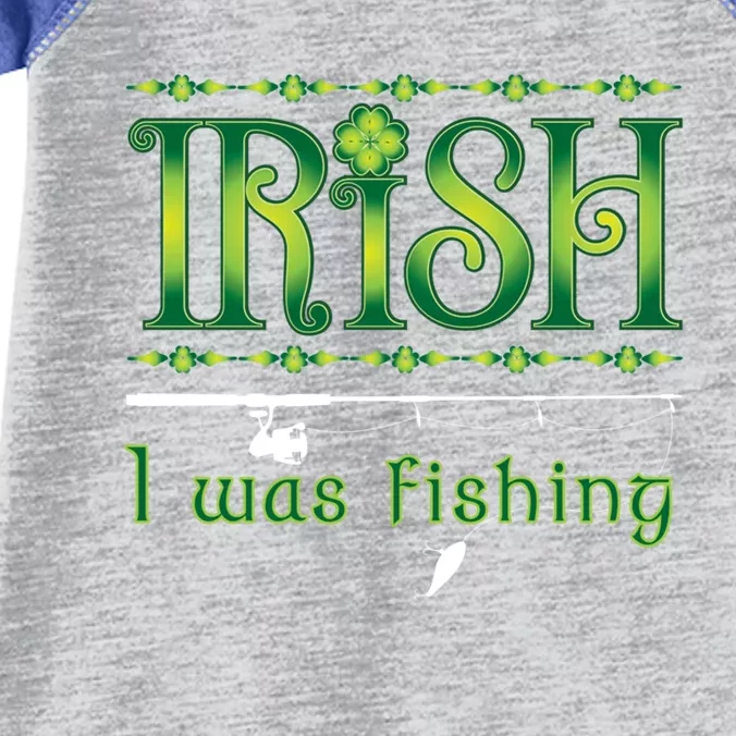 Irish I Was Fishing Shamrock Funny Gift Infant Baby Jersey Bodysuit