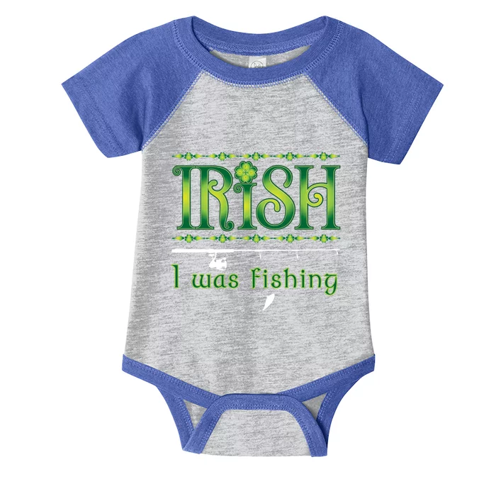 Irish I Was Fishing Shamrock Funny Gift Infant Baby Jersey Bodysuit