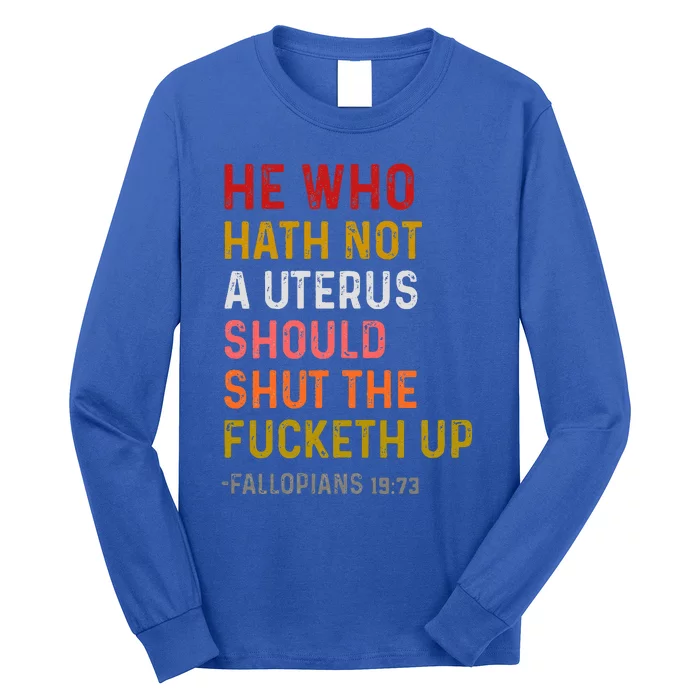 If I Wanted The Government In My Uterus Long Sleeve Shirt