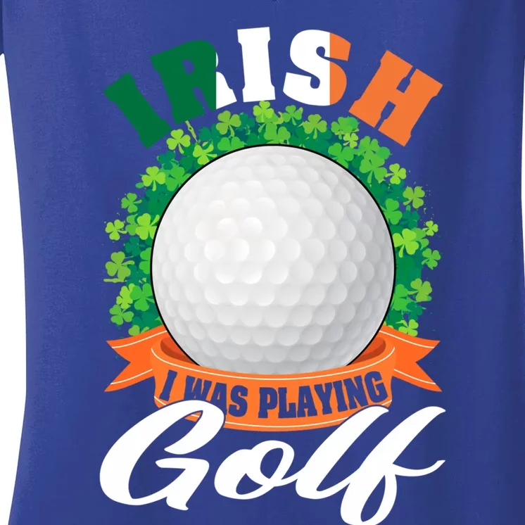 Irish I Was Playing Golf Shamrock Leaf Saint Patrick's Day Cool Gift Women's V-Neck T-Shirt