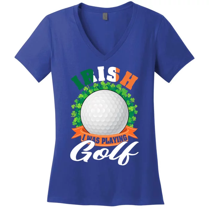 Irish I Was Playing Golf Shamrock Leaf Saint Patrick's Day Cool Gift Women's V-Neck T-Shirt