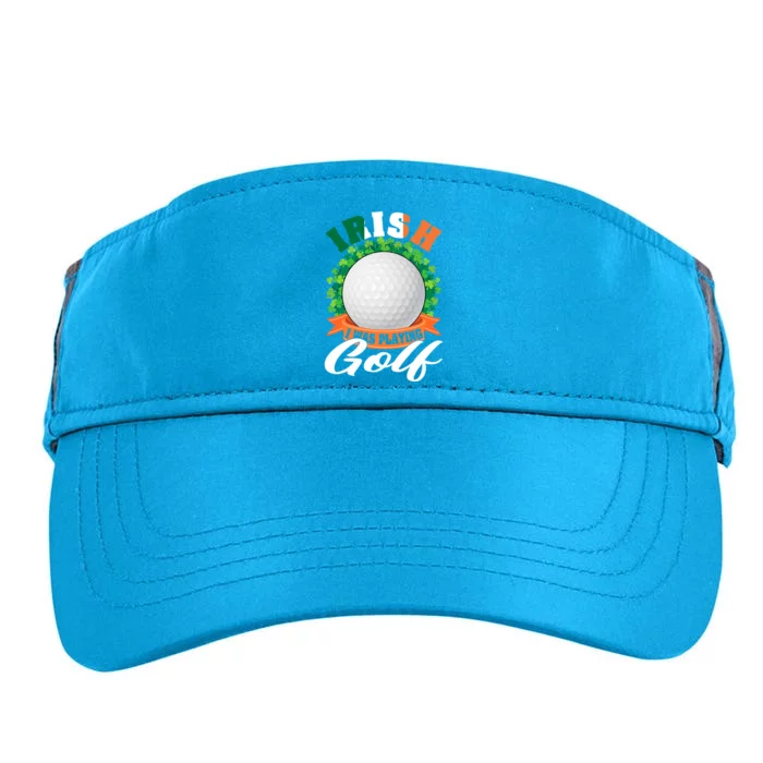 Irish I Was Playing Golf Shamrock Leaf Saint Patrick's Day Cool Gift Adult Drive Performance Visor