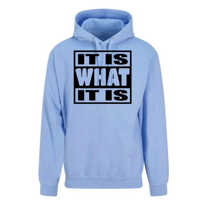 It Is What It Is Man Woman Funny Gift 113 Unisex Surf Hoodie