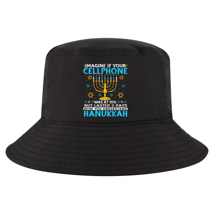 ImagineI If Your Cellphone 8 Days Understand Jewish Hanukkah Cool Comfort Performance Bucket Hat