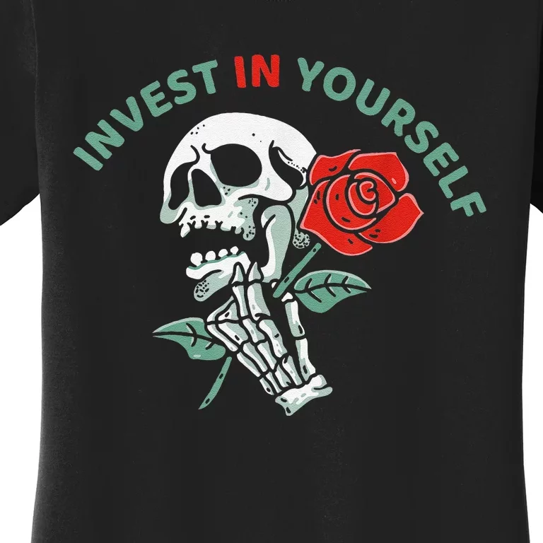 Invest In Yourself Funny Women's T-Shirt