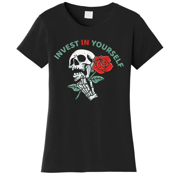 Invest In Yourself Funny Women's T-Shirt