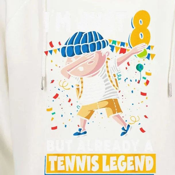 Im Just 8 But Already A Tennis Legend 8th Birthday Womens Funnel Neck Pullover Hood