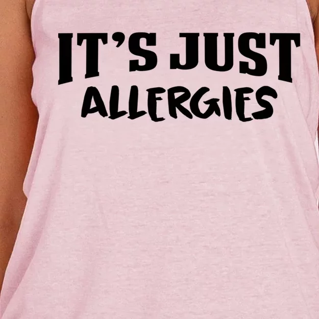 It's Just Allergies Funny Allergy Great Gift Women's Knotted Racerback Tank