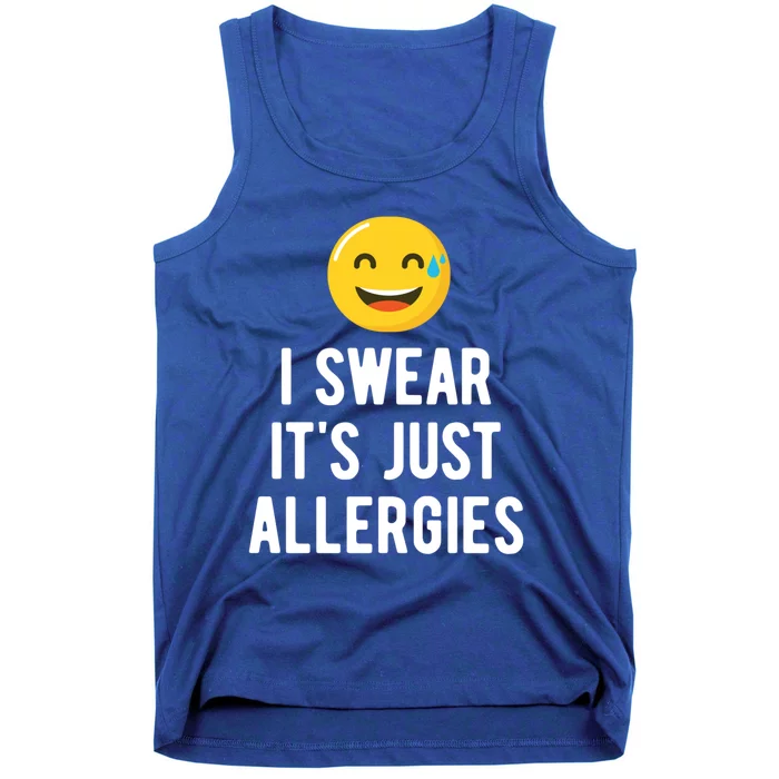 It's Just Allergies Funny Jokes Sarcastic Family Gift Cute Gift Tank Top