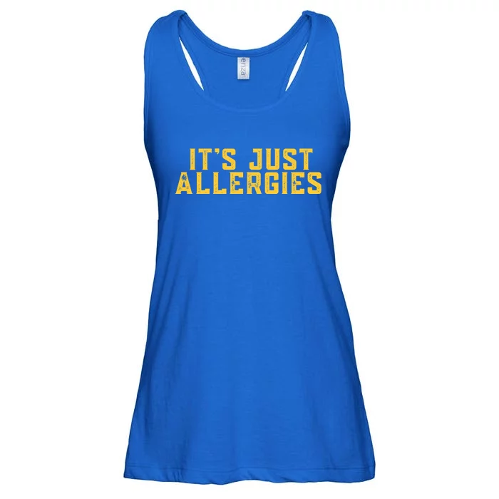 It's Just Allergies Funny Quarantine Gift Gift Ladies Essential Flowy Tank