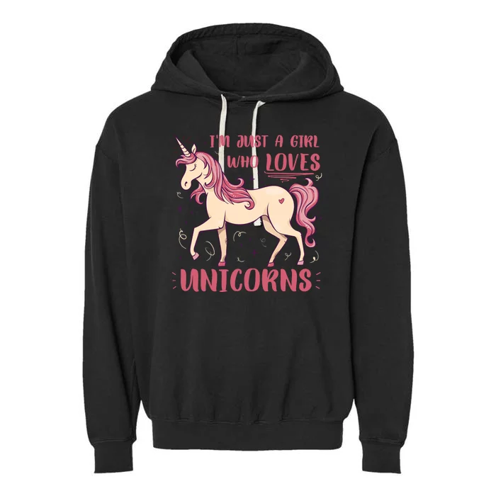 I'm Just A Girl Who Loves Unicorns Garment-Dyed Fleece Hoodie