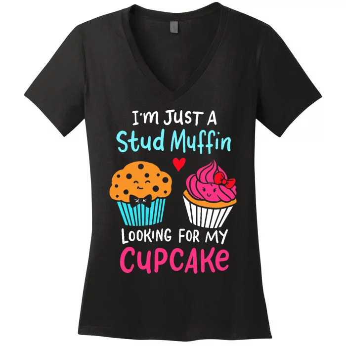 Im Just A Stud Muffin Looking For My Cupcake Cake Decorator Women's V-Neck T-Shirt