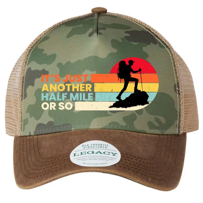 ItS Just Another Half Mile Or So Outdoors Mountain Hiking Gift Legacy Tie Dye Trucker Hat