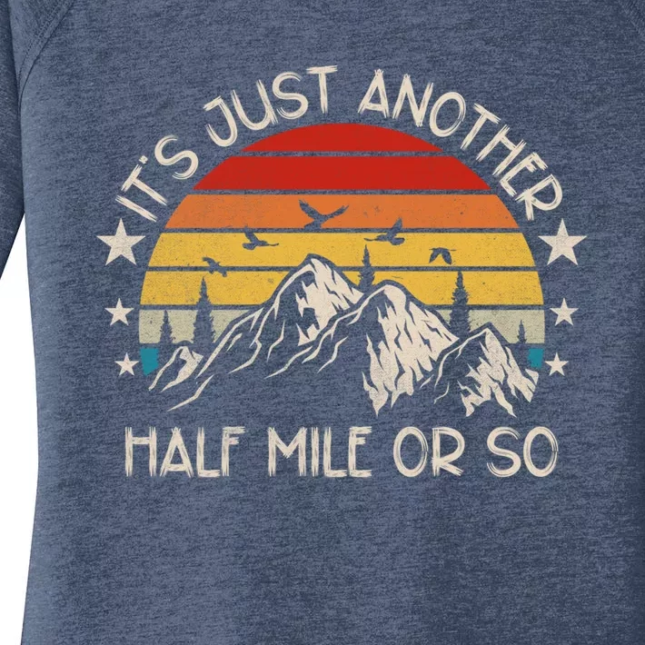 ItS Just Another Half Mile Or So Funny Hiking ( ) Gift Women's Perfect Tri Tunic Long Sleeve Shirt