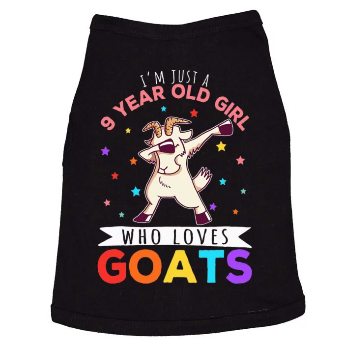 I'm Just A 9 Year Old Girl Who Loves Goats Doggie Tank