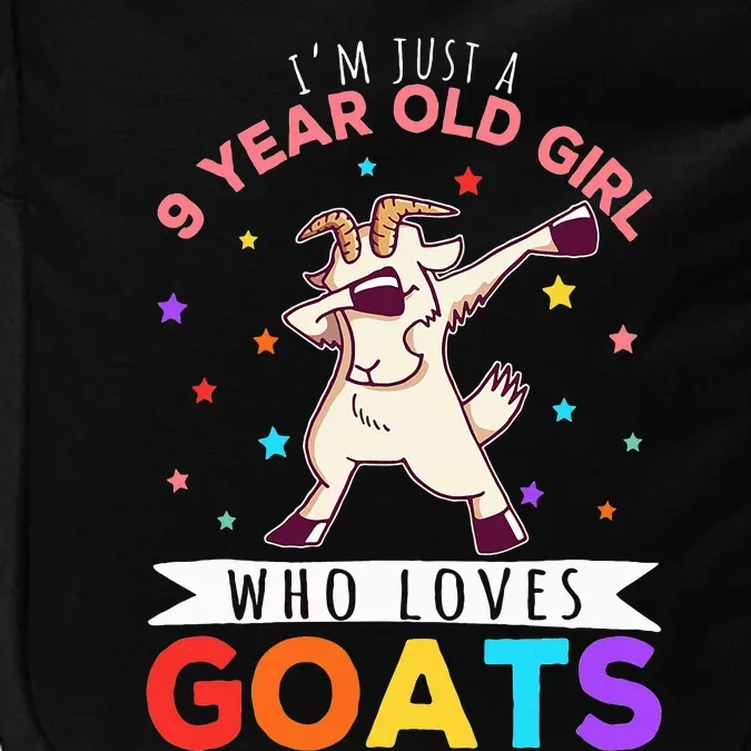 I'm Just A 9 Year Old Girl Who Loves Goats Impact Tech Backpack