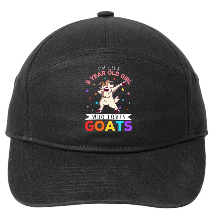 I'm Just A 9 Year Old Girl Who Loves Goats 7-Panel Snapback Hat