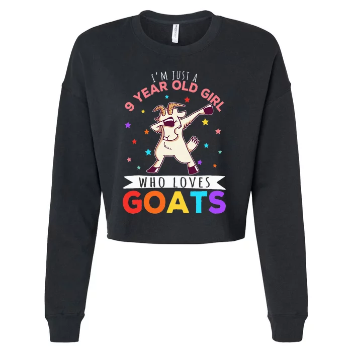 I'm Just A 9 Year Old Girl Who Loves Goats Cropped Pullover Crew