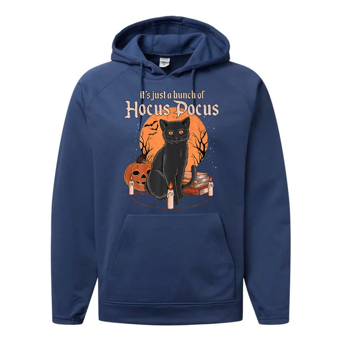 It's Just A Bunch Of Hocus Pocus Black Cat Halloween Performance Fleece Hoodie