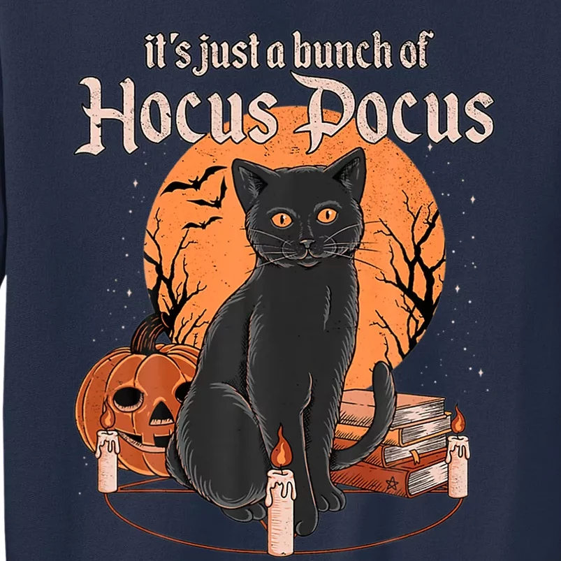 It's Just A Bunch Of Hocus Pocus Black Cat Halloween Sweatshirt