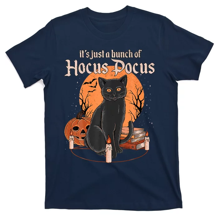 It's Just A Bunch Of Hocus Pocus Black Cat Halloween T-Shirt