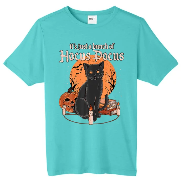 It's Just A Bunch Of Hocus Pocus Black Cat Halloween ChromaSoft Performance T-Shirt