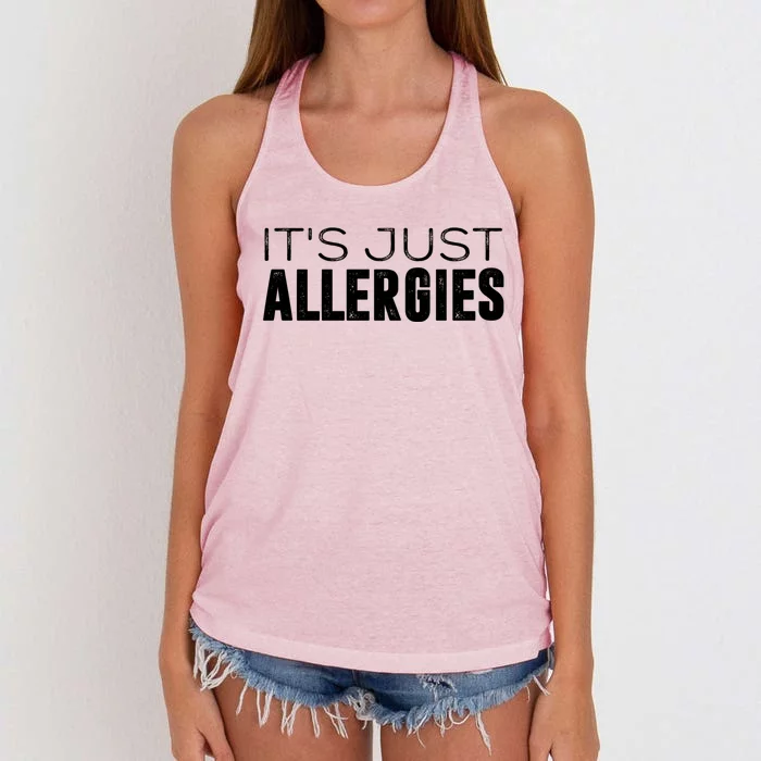 It's Just Allergies Gift Women's Knotted Racerback Tank