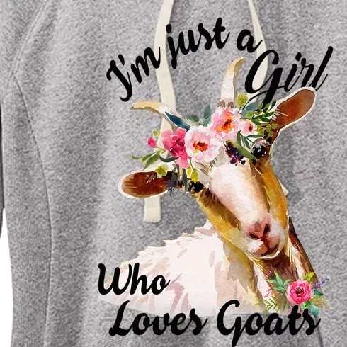 IM Just A Girl Who Loves Goats Cute Goats Lovers Women's Fleece Hoodie