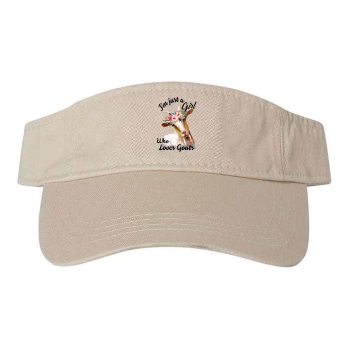 Im Just A Girl Who Loves Goats | Goat Lover Valucap Bio-Washed Visor