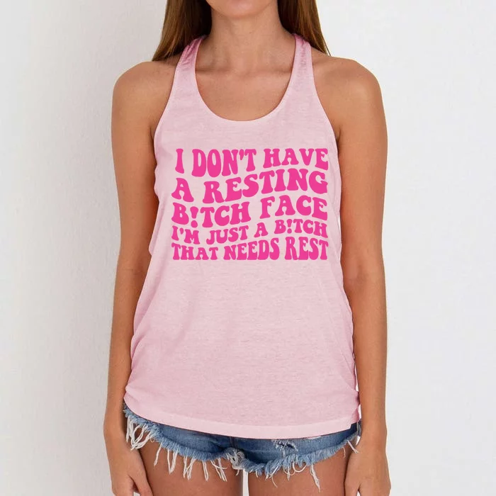 Im Just A Bitch That Needs Rest Funny Saying Cool Cute Gift Women's Knotted Racerback Tank