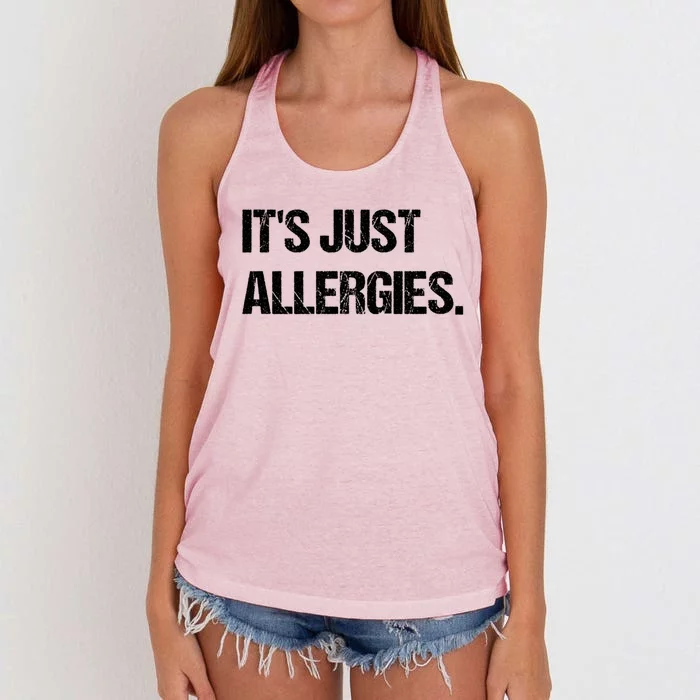 It's Just Allergies Gift Women's Knotted Racerback Tank