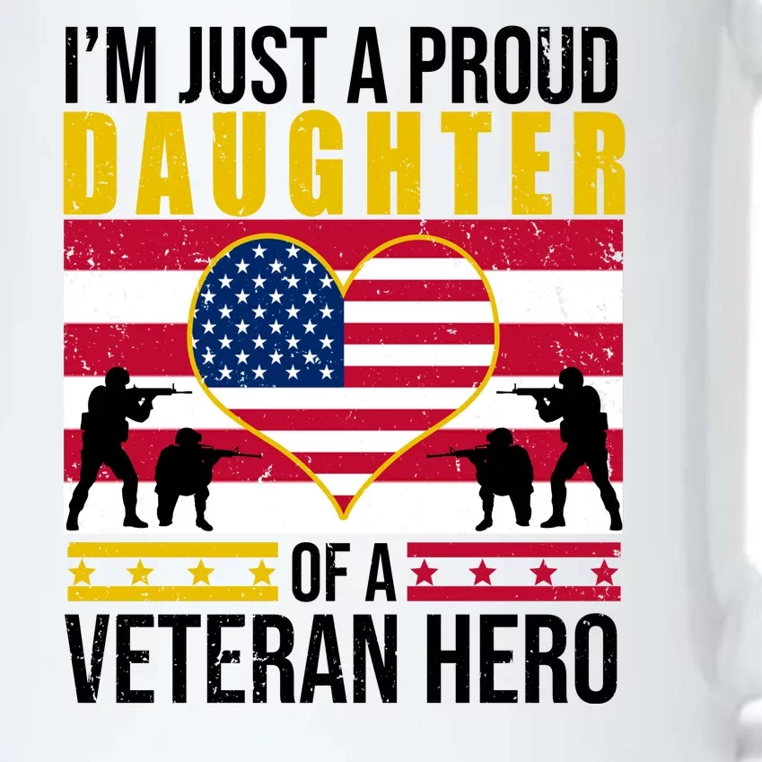 I'm Just A Proud Daughter Of A Veteran Hero Black Color Changing Mug